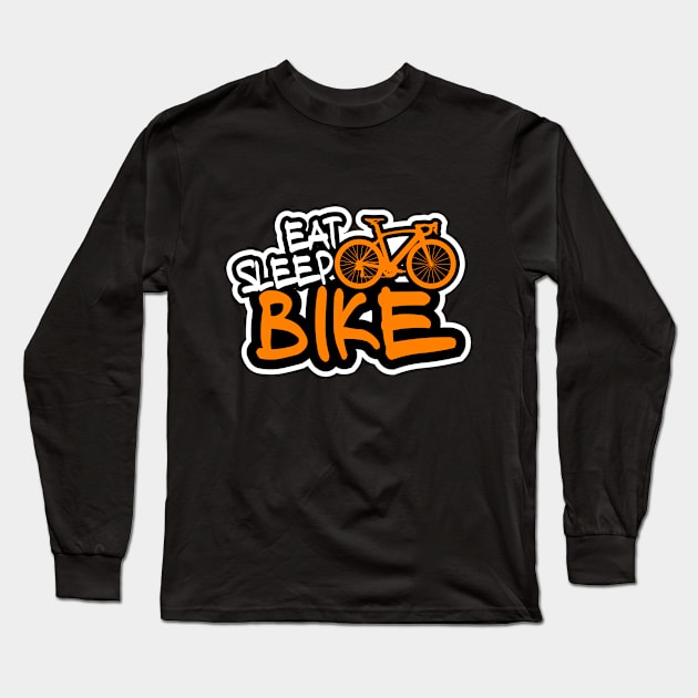 Eat Sleep Bike Long Sleeve T-Shirt by Ostakos